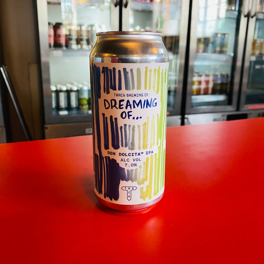 Track - Dreaming Of... DDH Dolcita IPA - DDH IPA - 7.0% - 440ml Can
